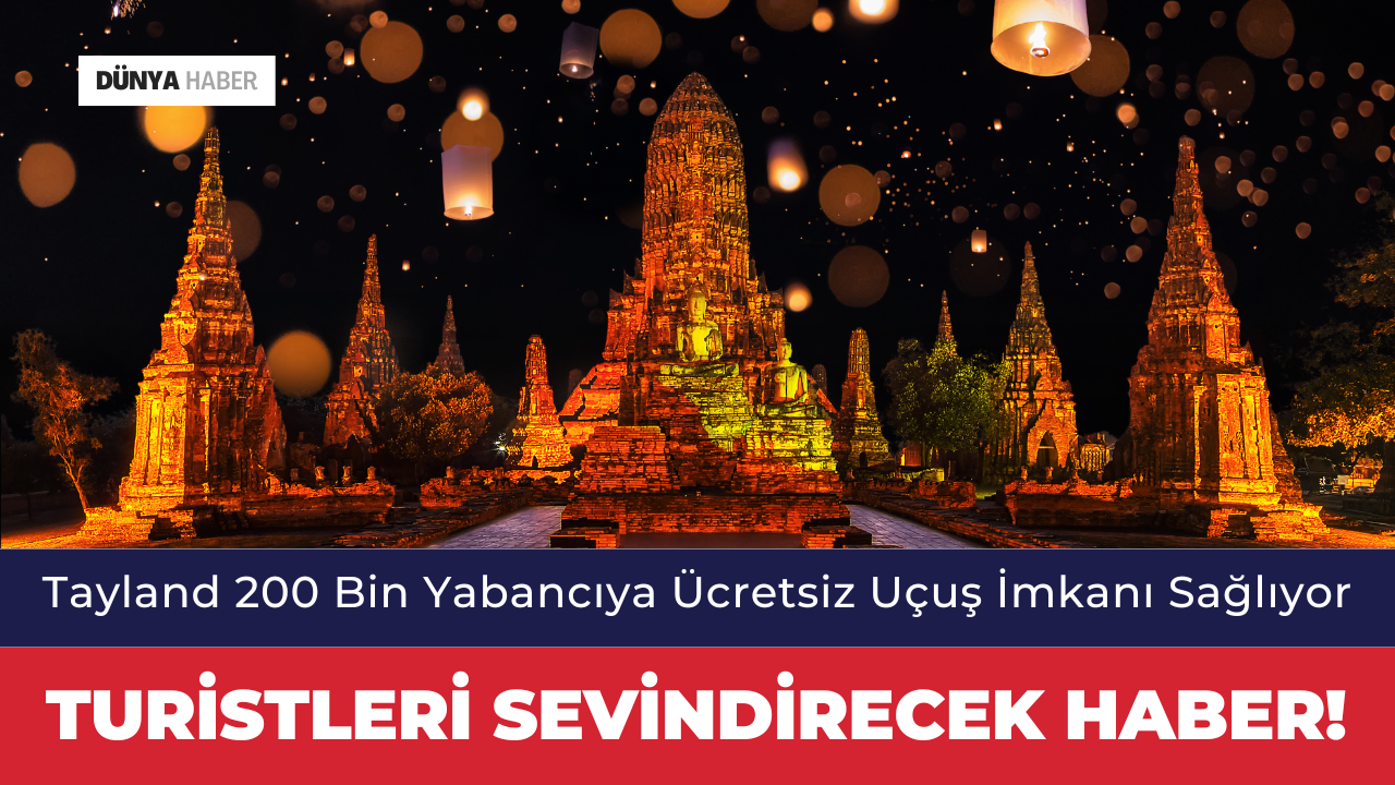 Tayland’dan Turizmi Canlandıracak Hamle