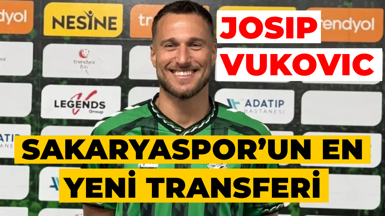 Sakaryaspor’dan Tecrübeli Orta Saha Hamlesi: Josip Vuković Geliyor