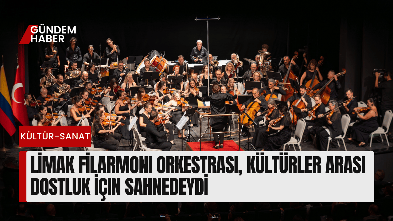 Limak Filarmoni Orkestrası, Kültürler Arası Dostluk İçin Sahnedeydi