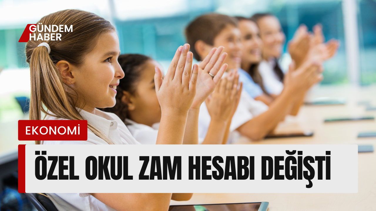 Özel Okul Zam Hesabı Değişti