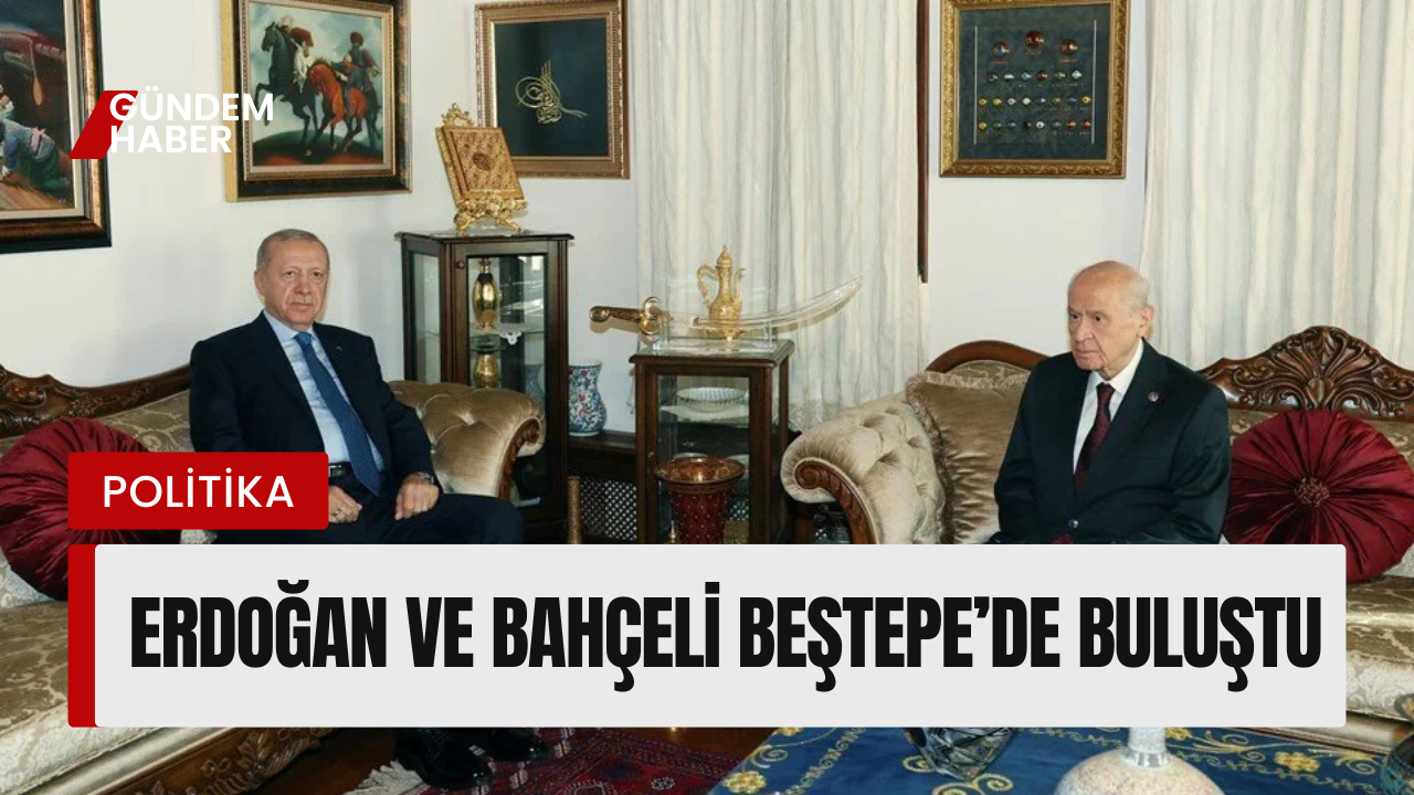 Erdoğan Ve Bahçeli Beştepe’de Buluştu