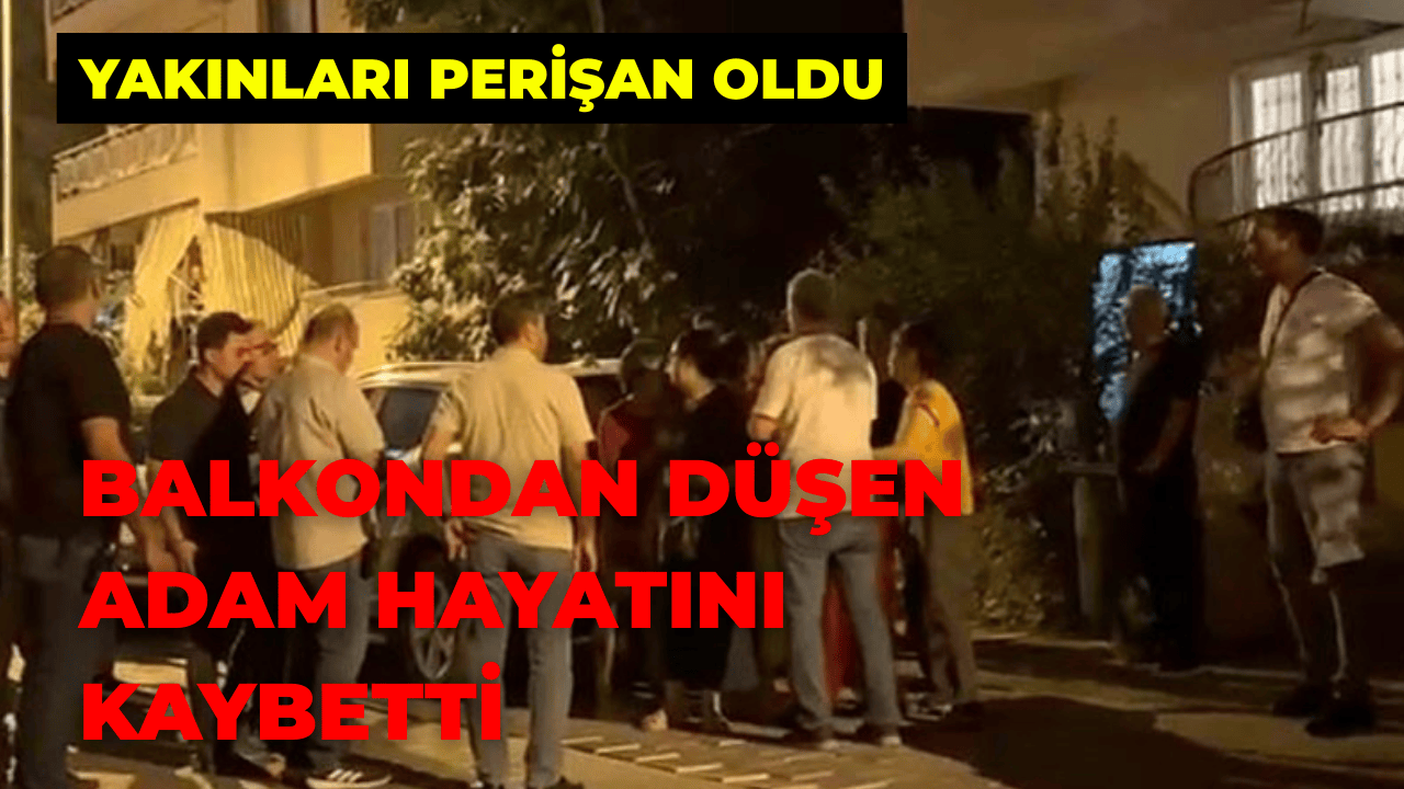 Denizli’de Balkondan Düşen Adam Hayatını Kaybetti