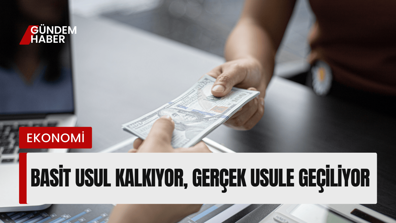 Basit Usul Kalkıyor, Gerçek Usule Geçiliyor