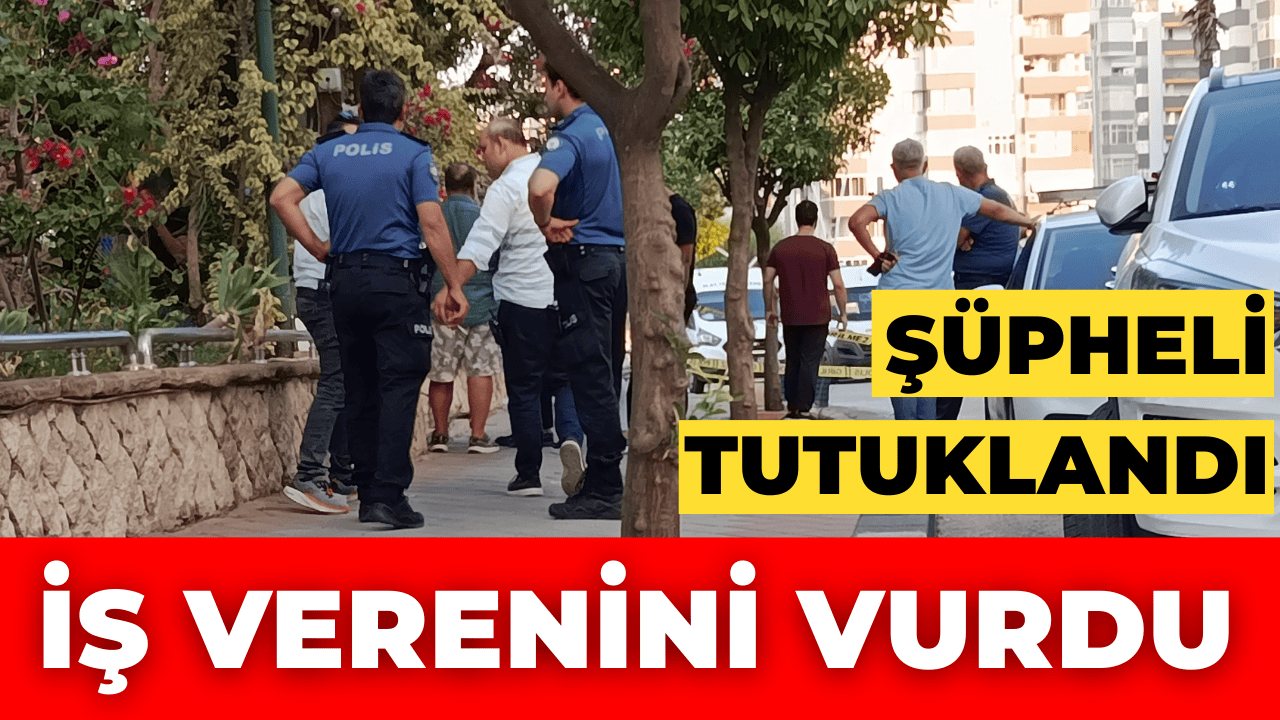 Adana’da İşe Alınmayan Garsona Silahlı Saldırı: Şüpheli Tutuklandı