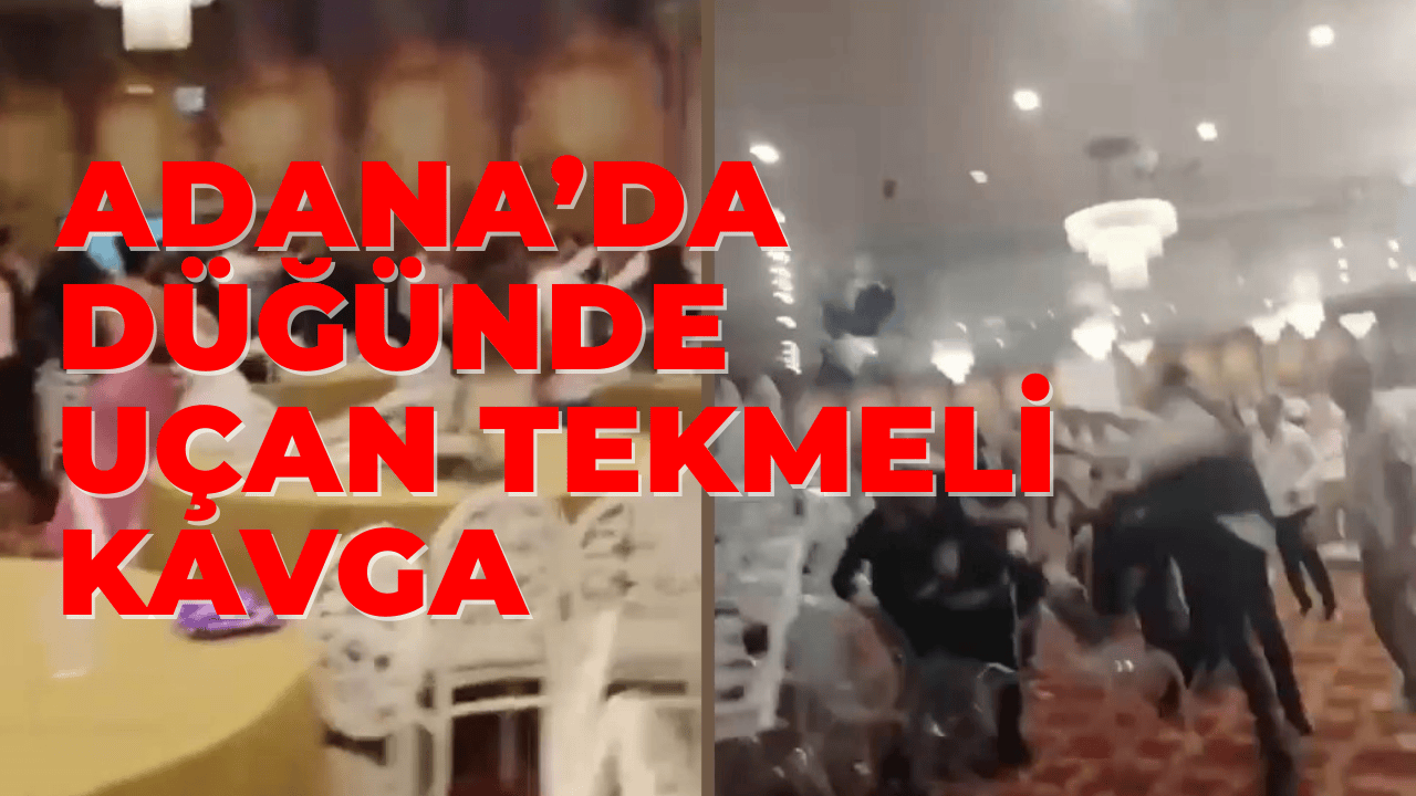 Adana’da Düğünde Uçan Tekmeli Kavga Kamerada