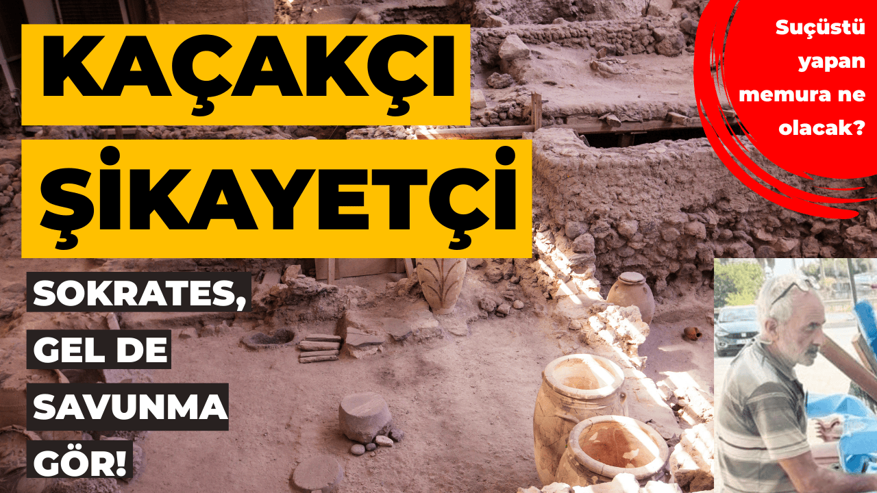 Antalya’da tarihi eser kaçakçısı, görevli memuru şikayet etti