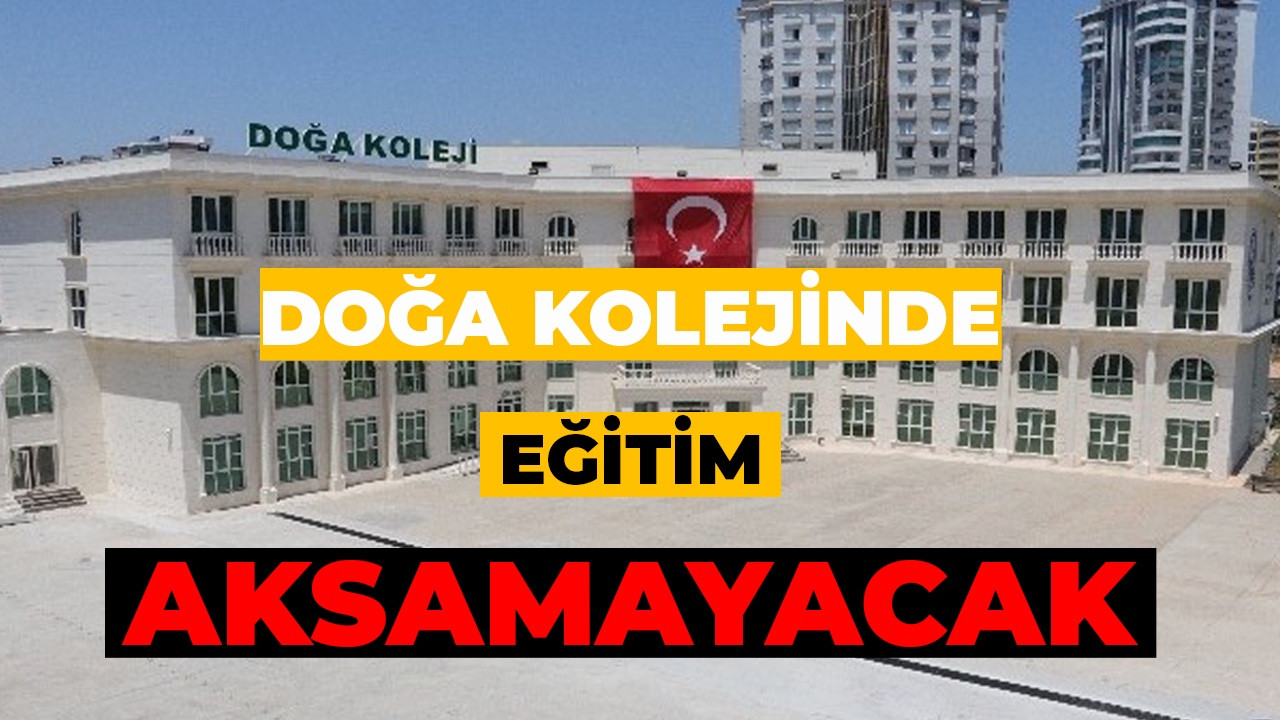 MEB: Doğa Koleji'nde Eğitim Aksamayacak