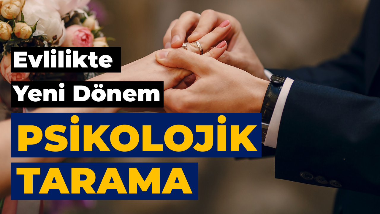 Evlilik Öncesi Psikolojik Değerlendirme Planı