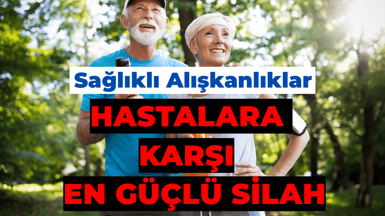 Hastalıklara Karşı En Güçlü Silah: Sağlıklı Alışkanlıklar