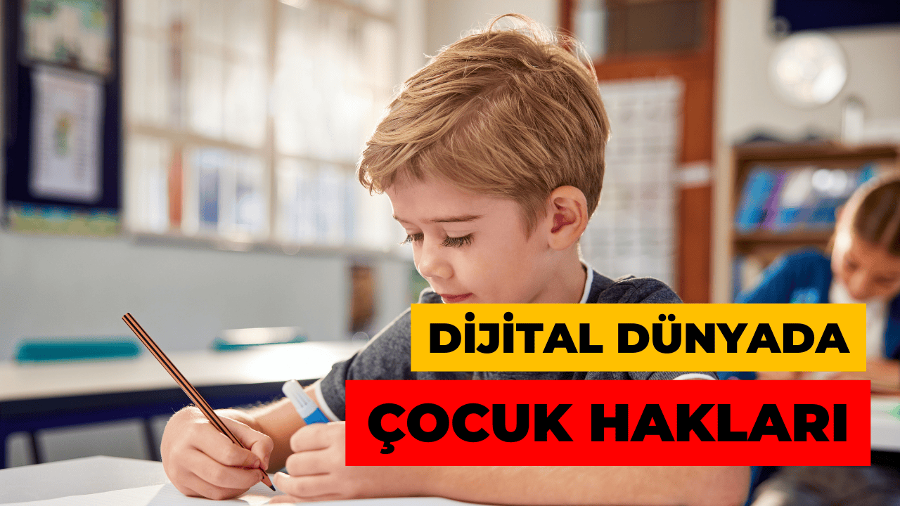 MEB’den “Dijital Dünyada Çocuk Hakları” Programı