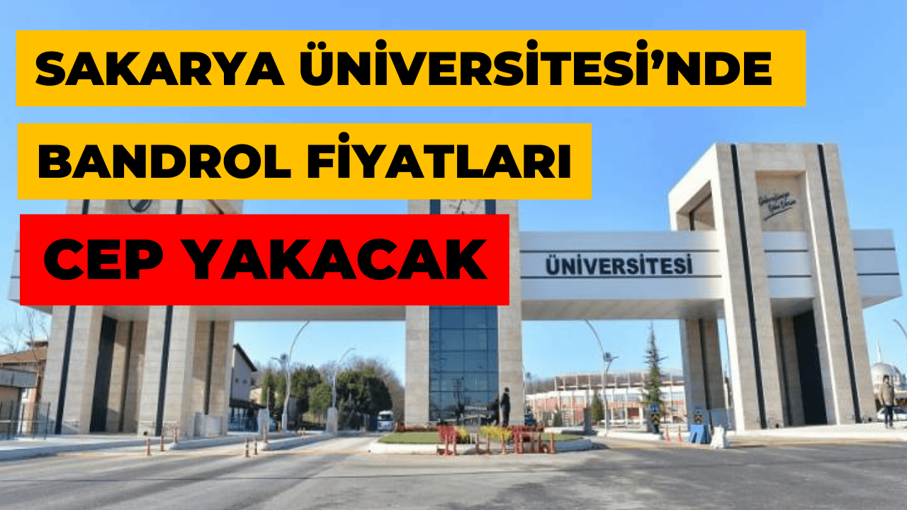 SAÜ Kampüs Girişlerinde Cep Yakacak Zam