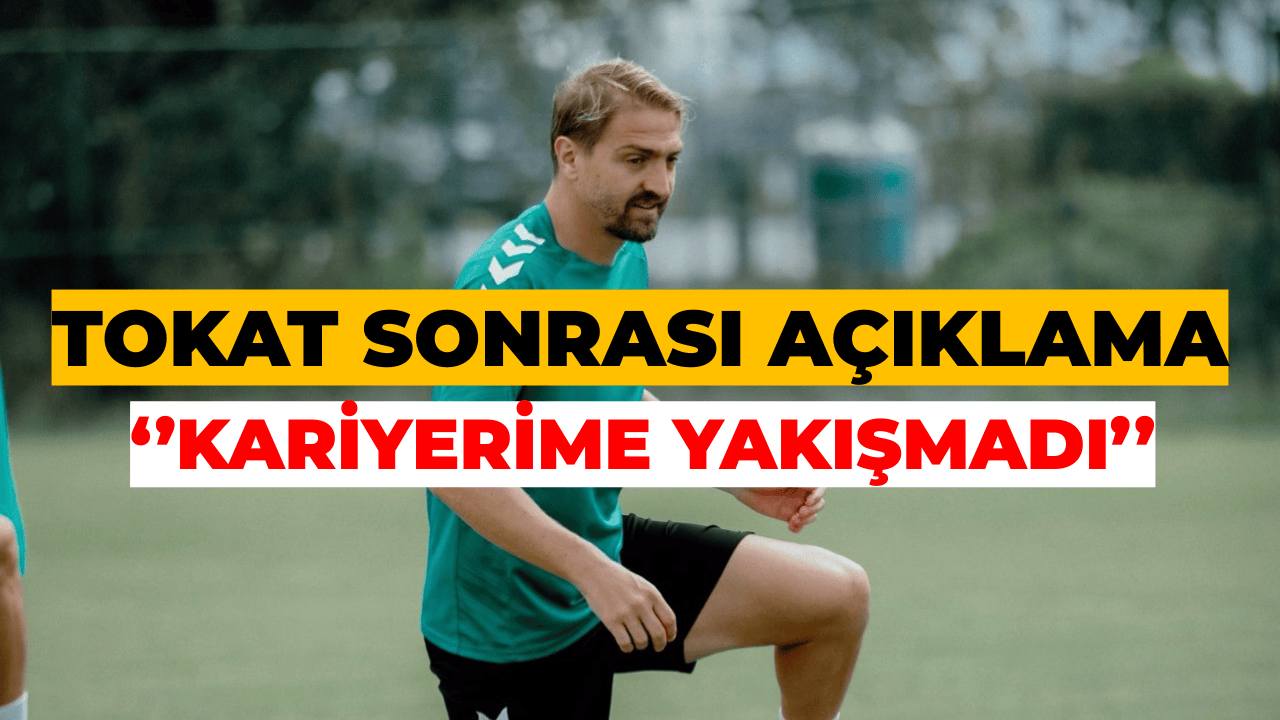 Caner Erkin’den Tokat Olayı Sonrası Özür: "Kariyerime Yakışmadı"