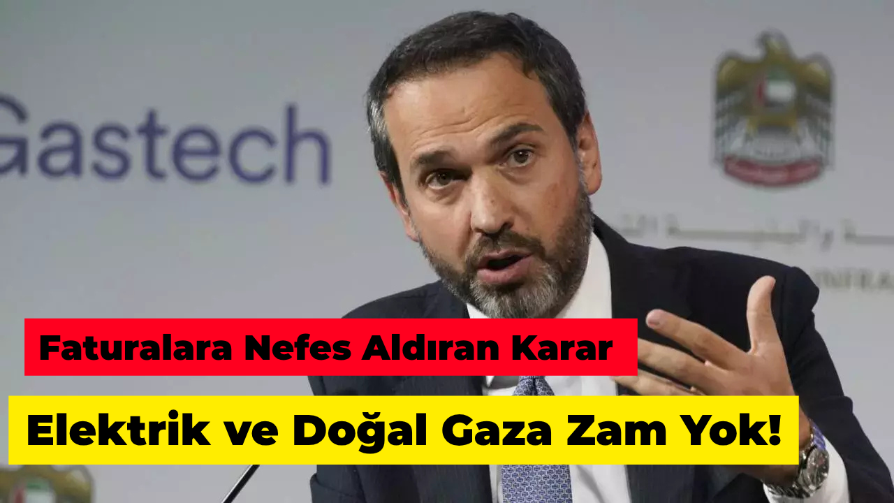 “Kışa Zam Yok: Bayraktar’dan Elektrik ve Doğal Gaza Şok Duyuru”