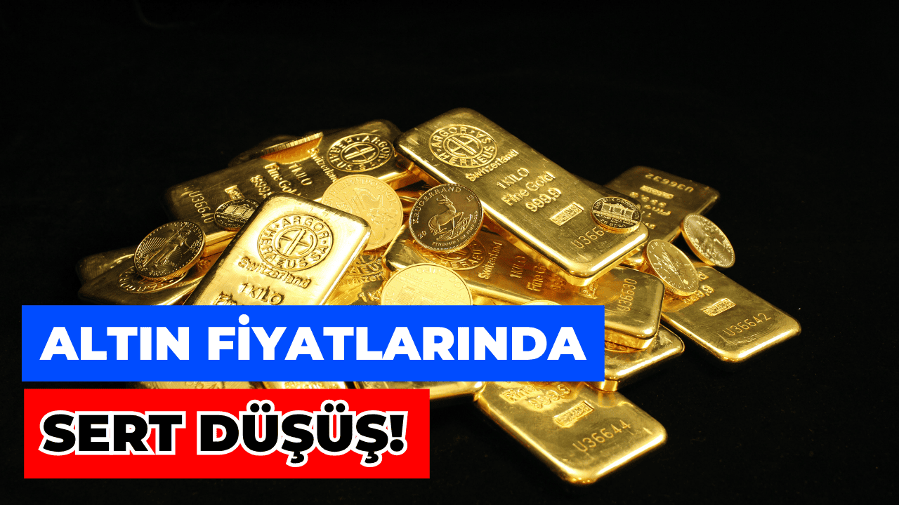 Altın Fiyatları Tarihi Zirveden Sert Çakıldı
