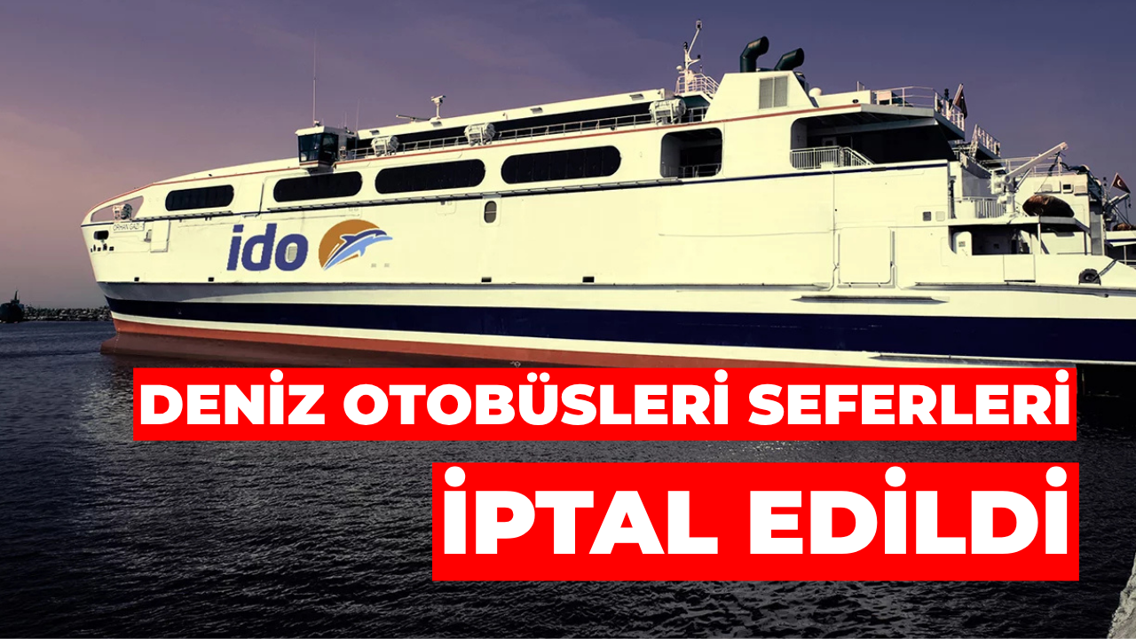 İstanbul’da Fırtına Nedeniyle Deniz Otobüs Seferleri İptal Edildi