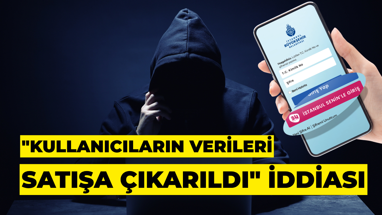 İBB Uygulamasında "Kullanıcıların Verileri Satışa Çıkarıldı" İddiası