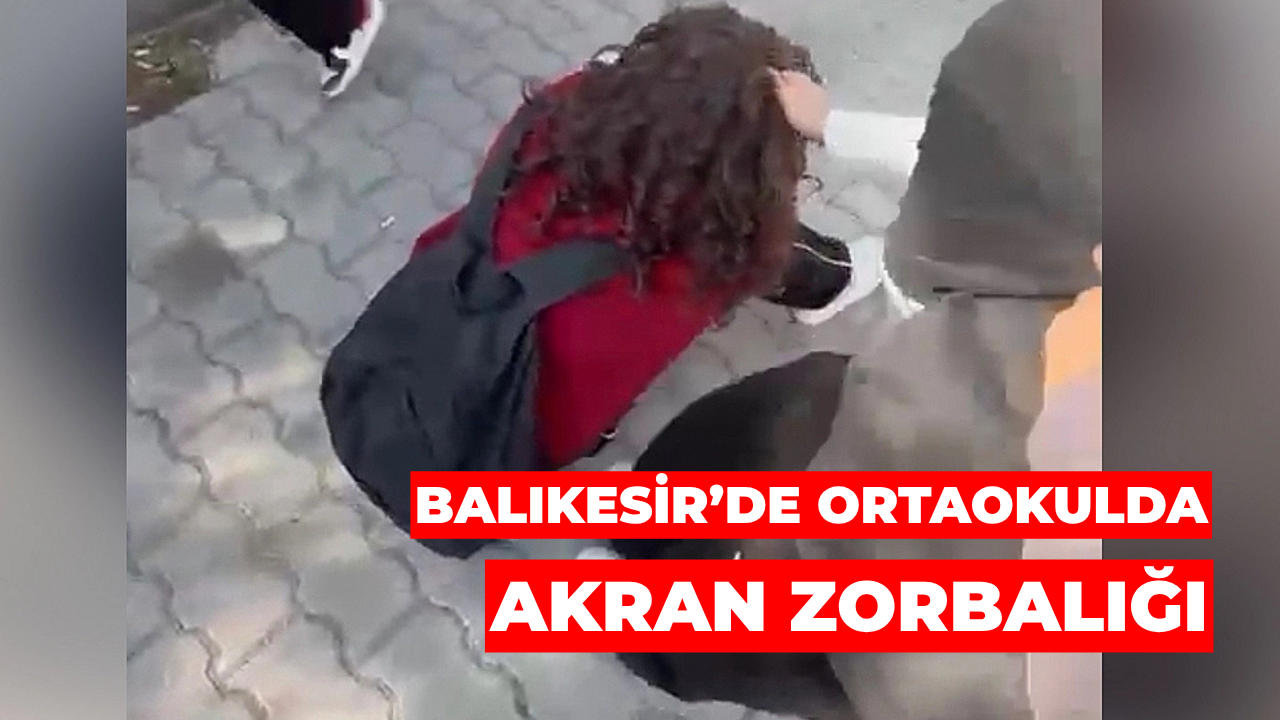 Balıkesir’de Ortaokulda Kız Öğrenciler Arasında Kavga Kamerada