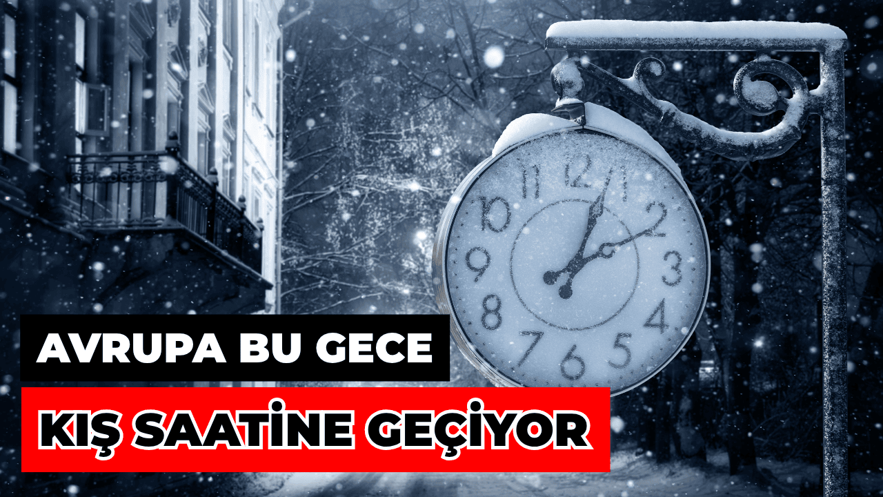 Avrupa'da Bu Gece Kış Saati Uygulamasına Geçiliyor