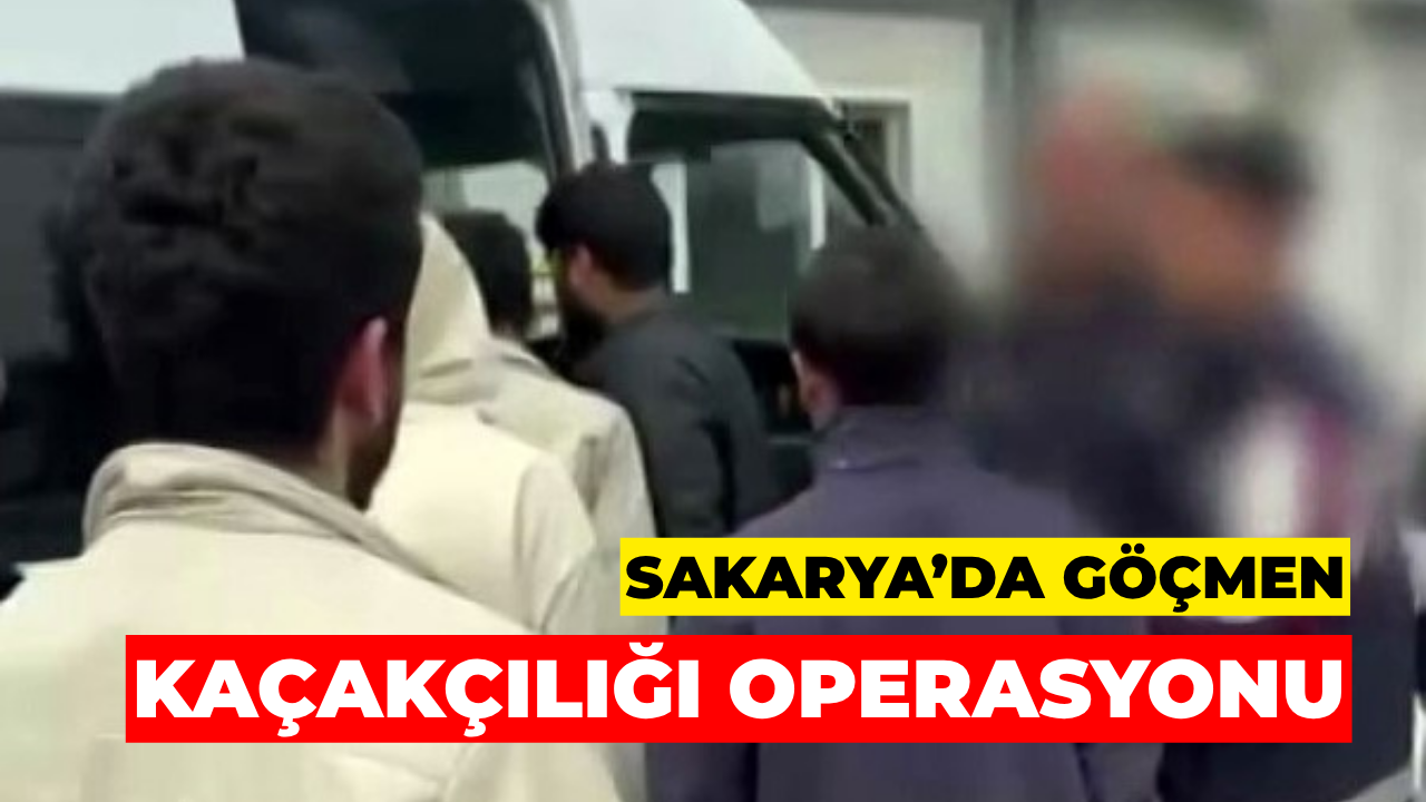 Sakarya’da Göçmen Kaçakçılığı Operasyonu: 13 Düzensiz Göçmen Yakalandı