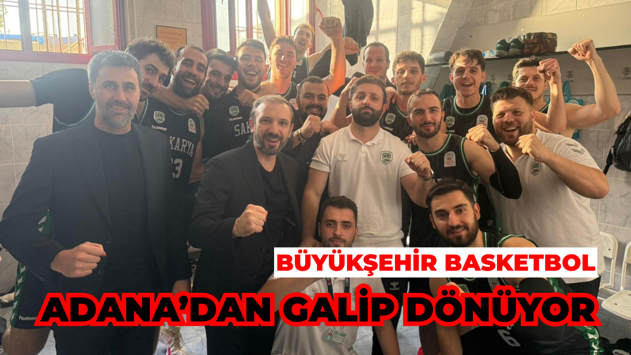 Büyükşehir Basketbol Adana’dan Galip Dönüyor