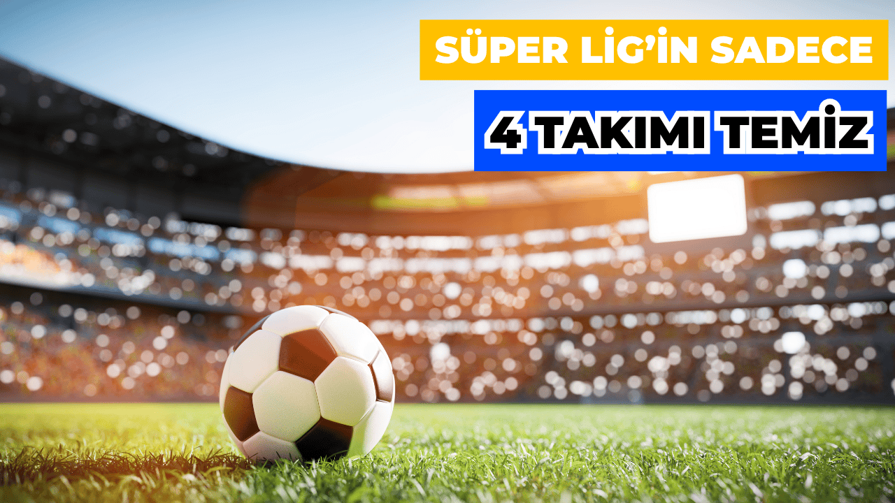 1024 Futbolcu PFDK'da, Süper Lig'in Sadece 4 Takımı Temiz!