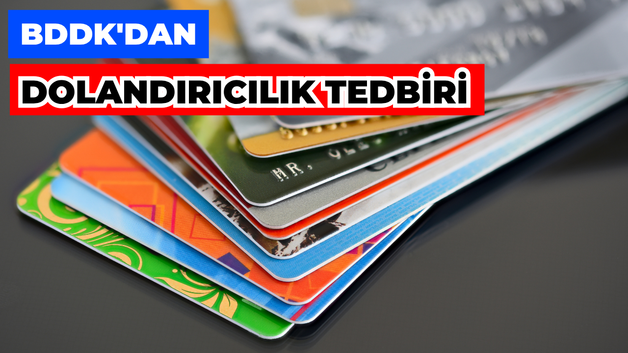 BDDK'dan Dolandırıcılık Tedbiri