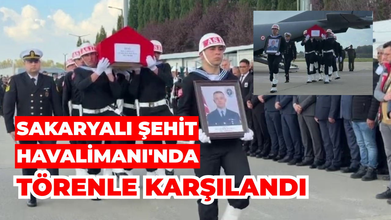 Sakaryalı Şehit Kocaeli Cengiz Topel Havalimanı'nda Törenle Karşılandı
