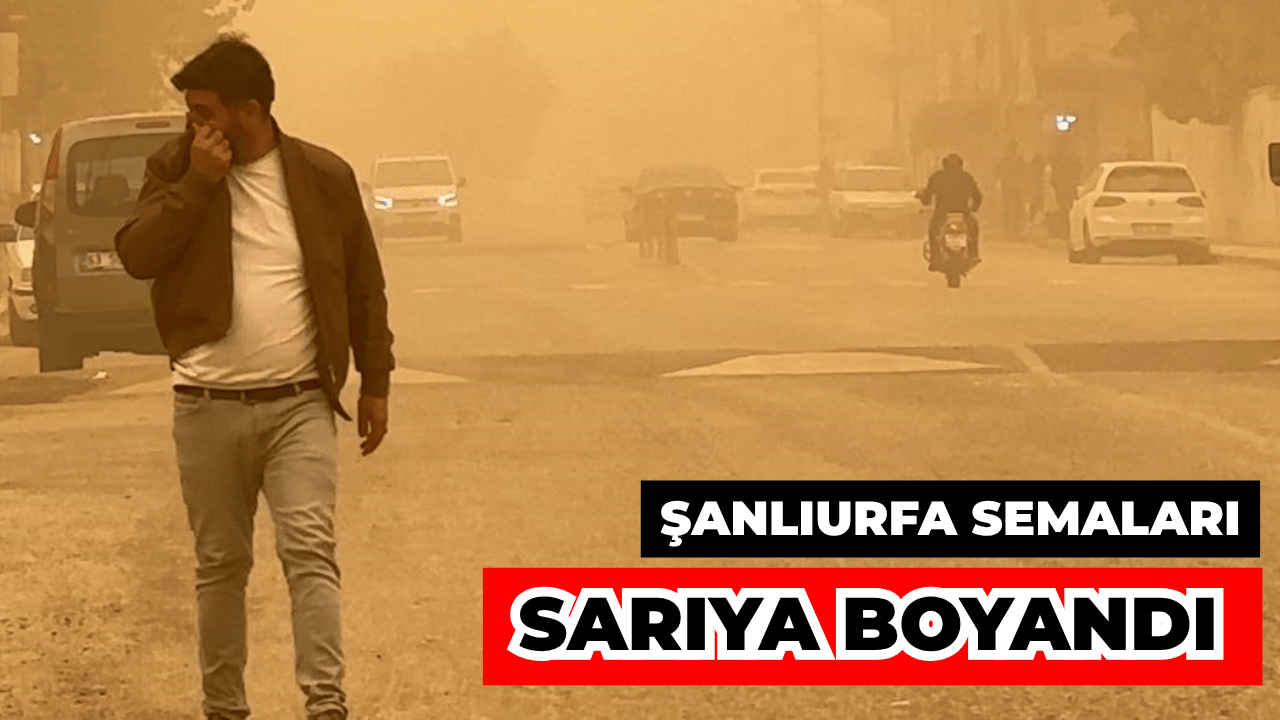 Suriye Kaynaklı Toz Bulutu Şanlıurfa'yı Kapladı