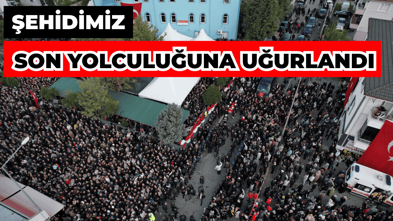 Şehit Astsubay Başçavuş Akın Karakuş, Sakarya'da Toprağa Verildi