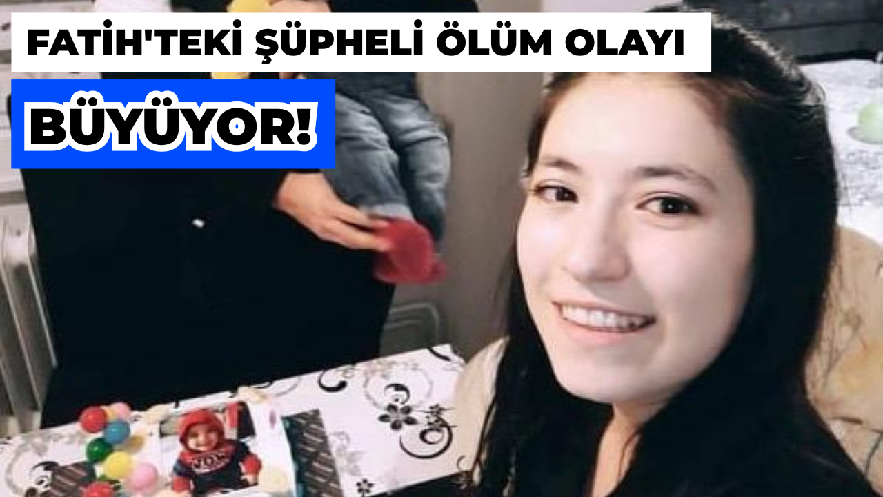 Fatih'teki Şüpheli Ölüm Olayı Büyüyor: Cinayet Bürosu Devrede