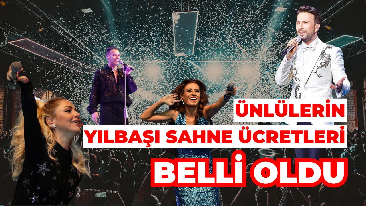 Ünlülerin Yılbaşı Sahne Ücretleri Belli Oldu