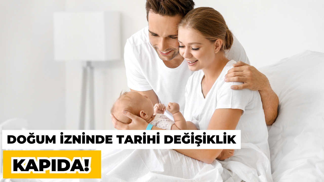 Doğum İzninde Tarihi Değişiklik Kapıda