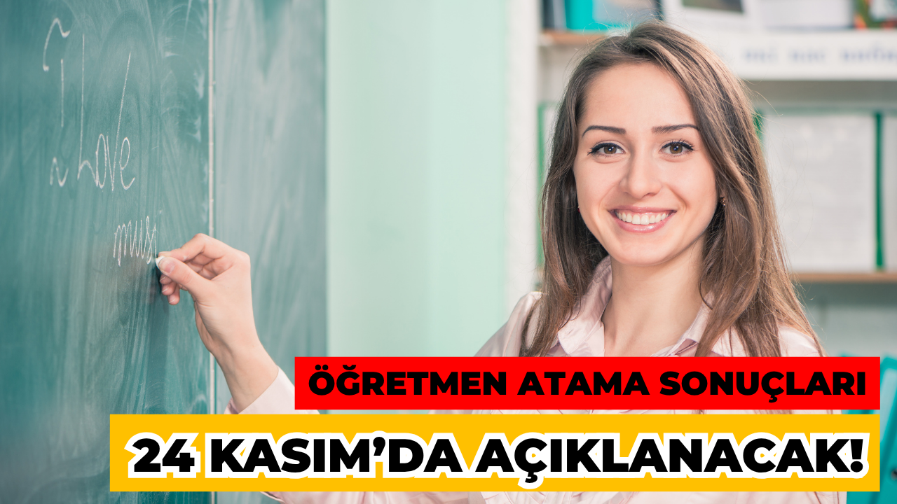 15 Bin Öğretmen İçin KPSS'li Atama Sonuçları 24 Kasım'da Açıklanacak!