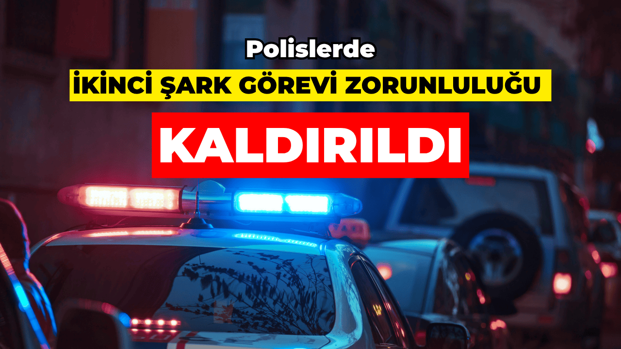 Polislere 2. Şark Görevi Zorunluluğu Kaldırıldı