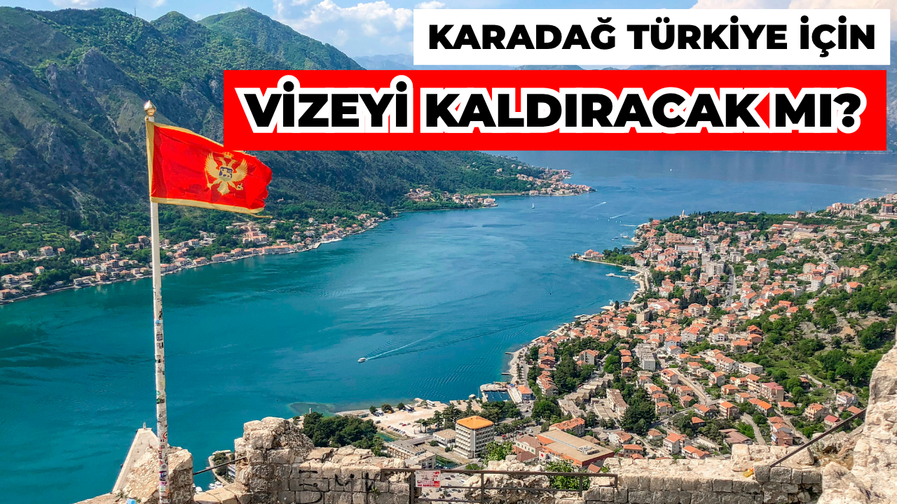 Karadağ'a Vize Şartı Kalkıyor mu?