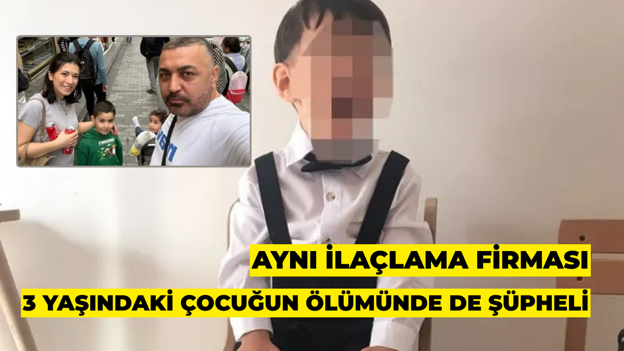 Aynı İlaçlama Firması 3 Yaşındaki Karan’ın Ölümünde de Şüpheli