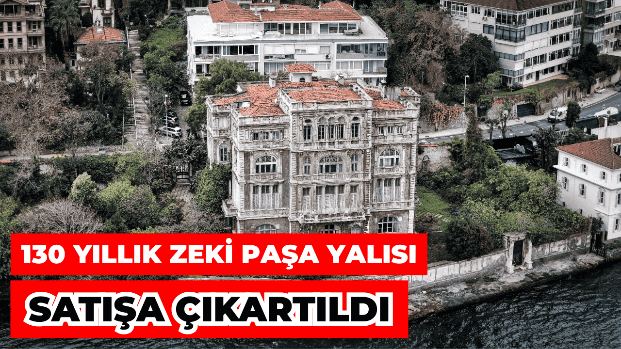 Boğaz'ın İncisi Zeki Paşa Yalısı Satışta: "Paha Biçilemiyor"