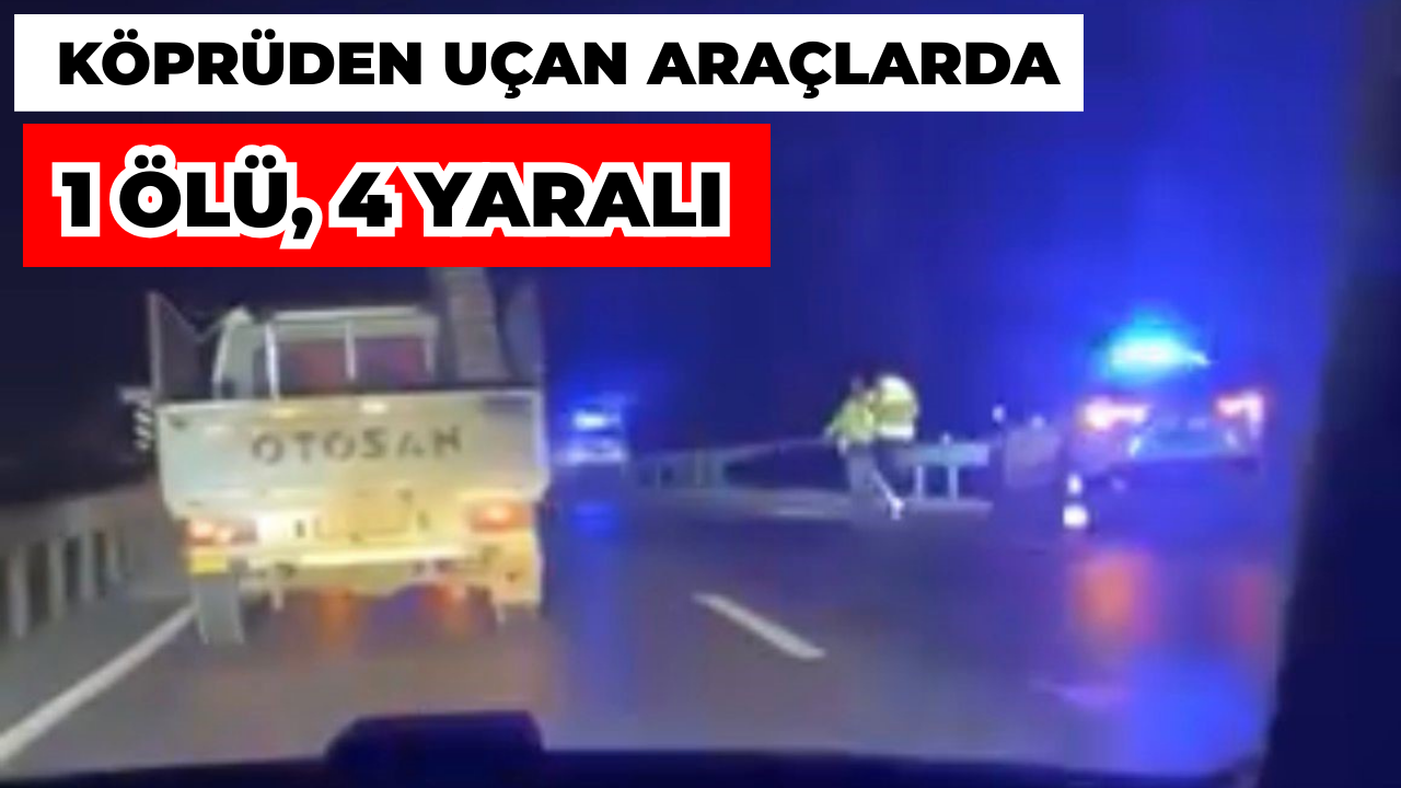 Sakarya’da Feci Kaza: Köprüden Uçan Araçlarda 1 Ölü, 4 Yaralı