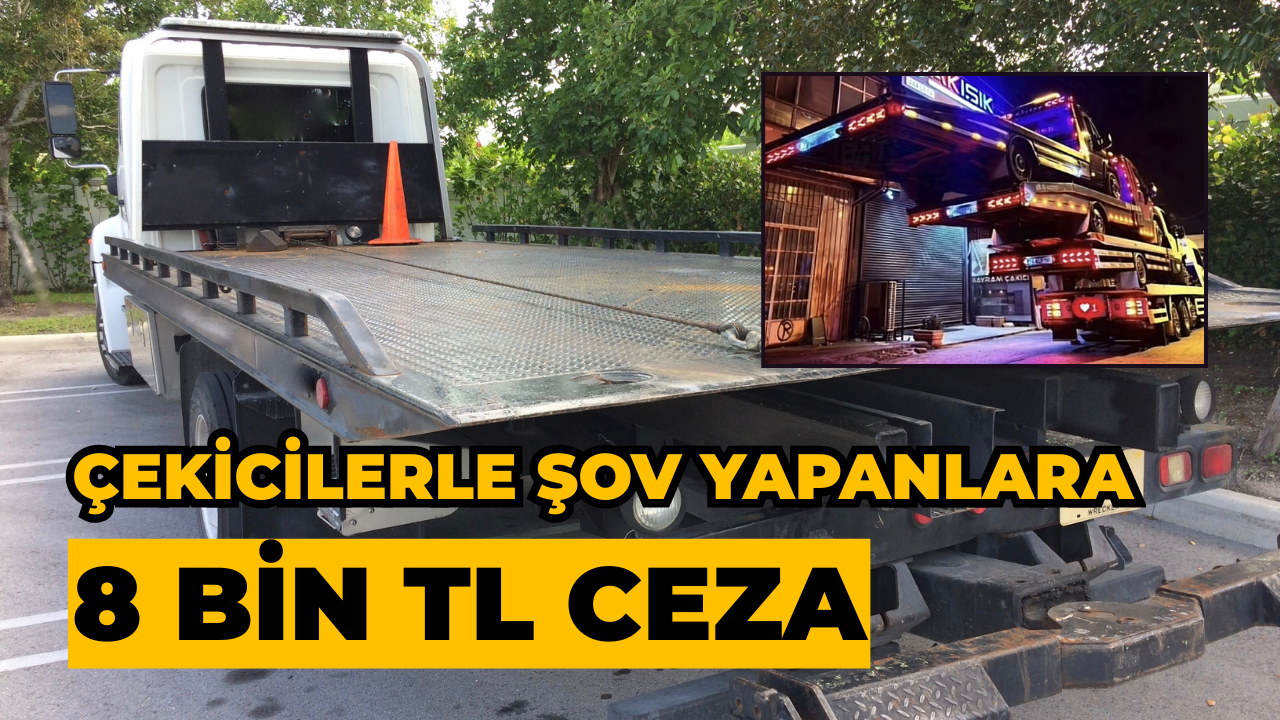 Erenler’de Üç Çekiciyi Üst Üste Yükleyip Şov Yapanlara 8 Bin TL Ceza
