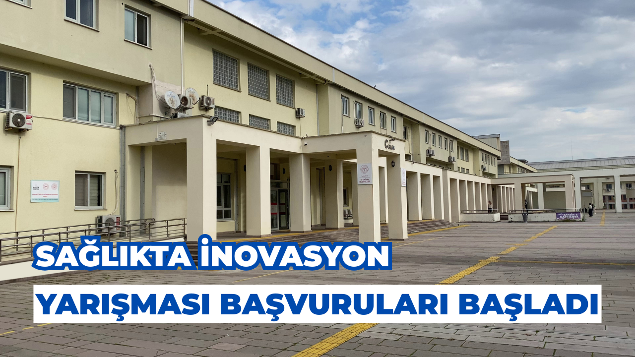 Sağlıkta İnovasyon Yarışması Başvuruları Başladı