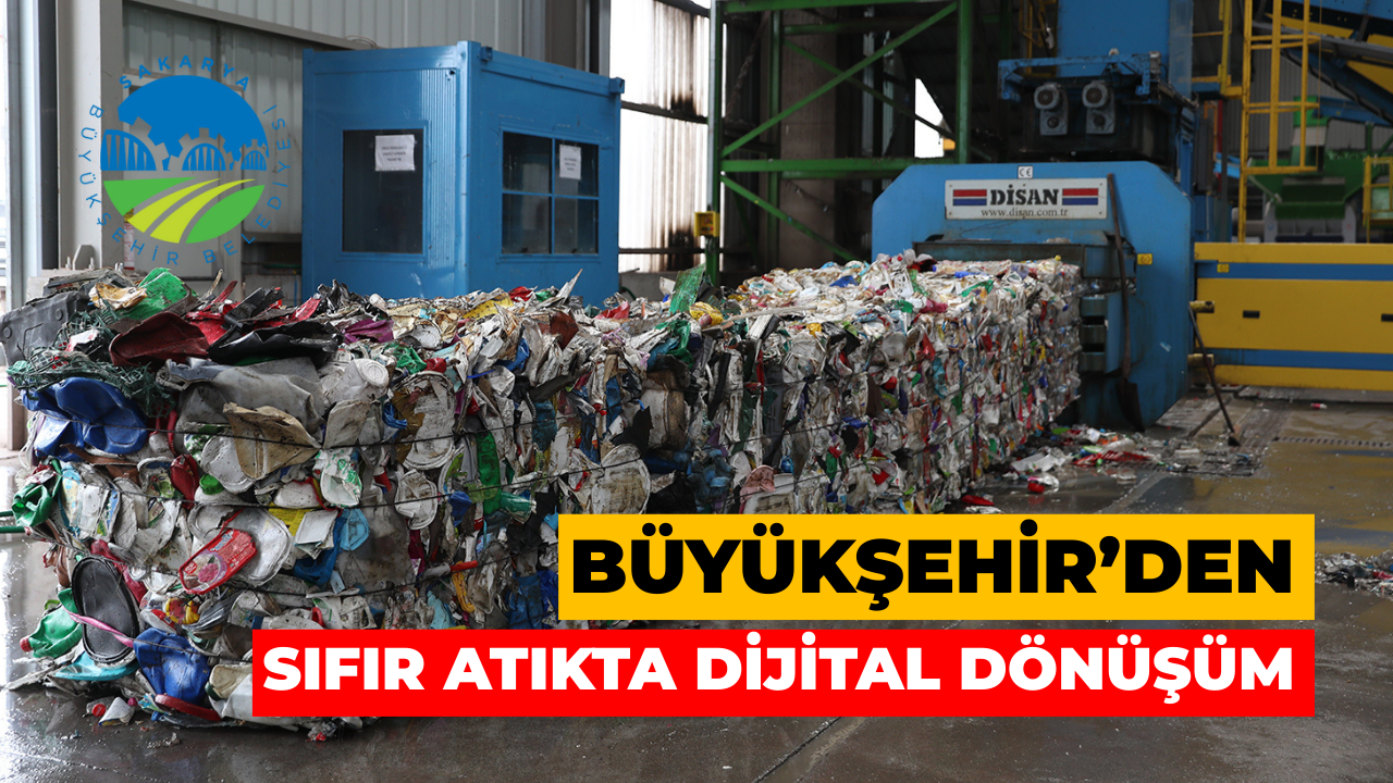 Büyükşehir’den Sıfır Atıkta Dijital Dönüşüm