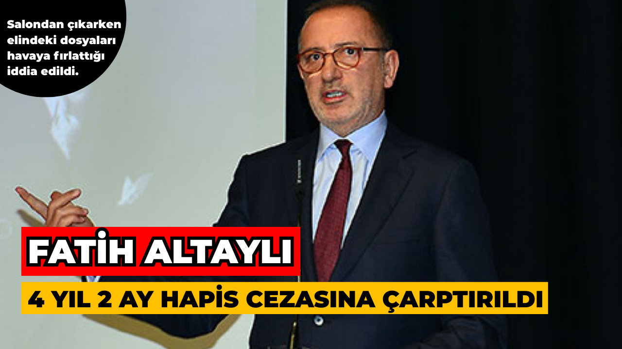 Fatih Altaylı’ya 4 Yıl 2 Ay Hapis Cezası