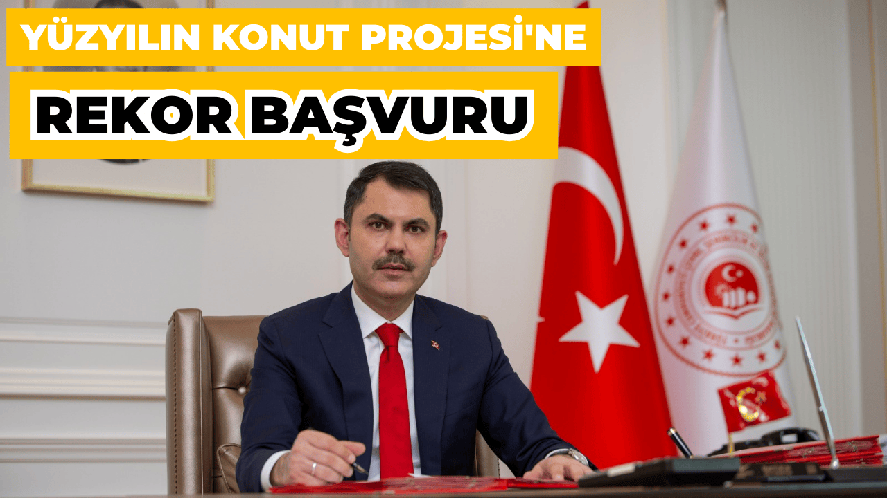 Yüzyılın Konut Projesi'ne Rekor Başvuru