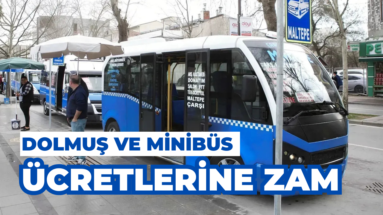 Sakarya’da Dolmuş ve Minibüs Ücretlerine Zam