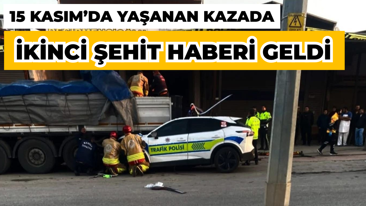 Acı Haber: Alaşehir'deki Kazada Şehit Sayısı İkiye Yükseldi