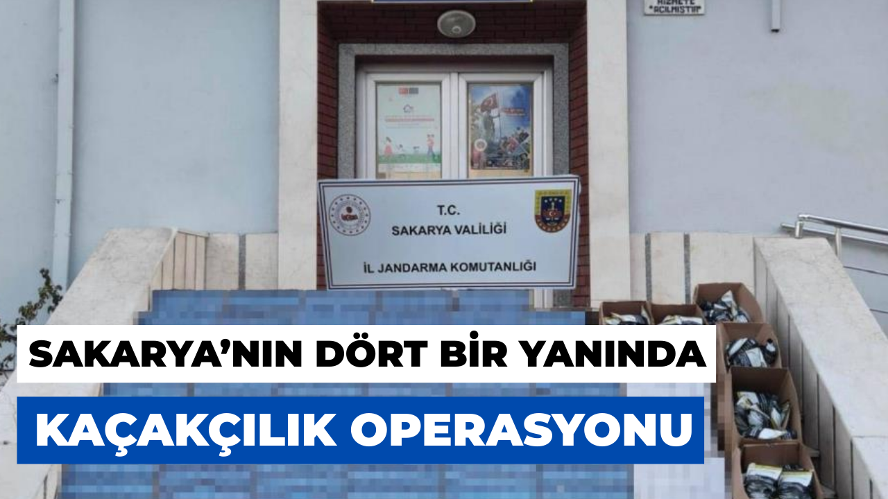Sakarya’da Kaçakçılık Operasyonlarında 8 Şüpheli Gözaltına Alındı