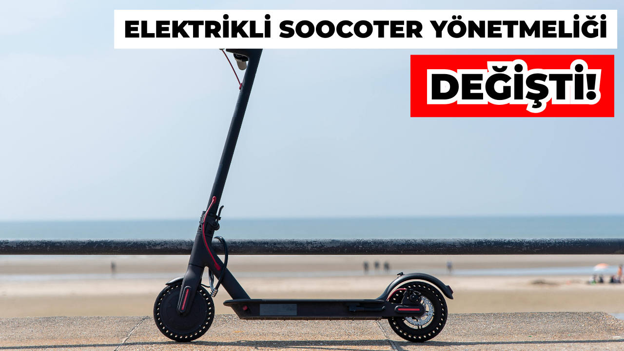 Elektrikli Scooter Yönetmeliği Değişti