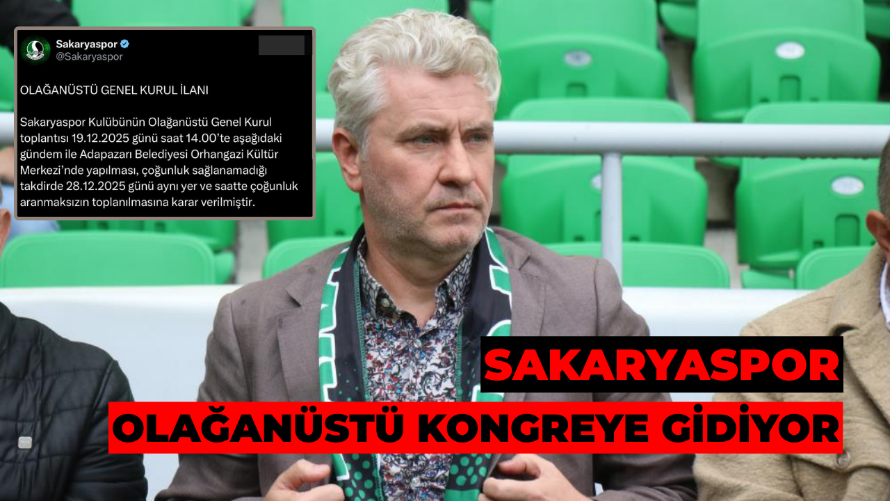Kıratlı’nın İstifası Sonrası Sakaryaspor Olağanüstü Kongreye Gidiyor