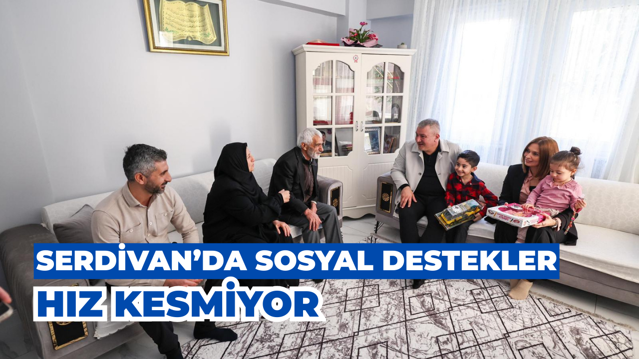 Serdivan’da Sosyal Destekler Hız Kesmiyor: Ekipler Sahada, Başkan Vatandaşın Yanında