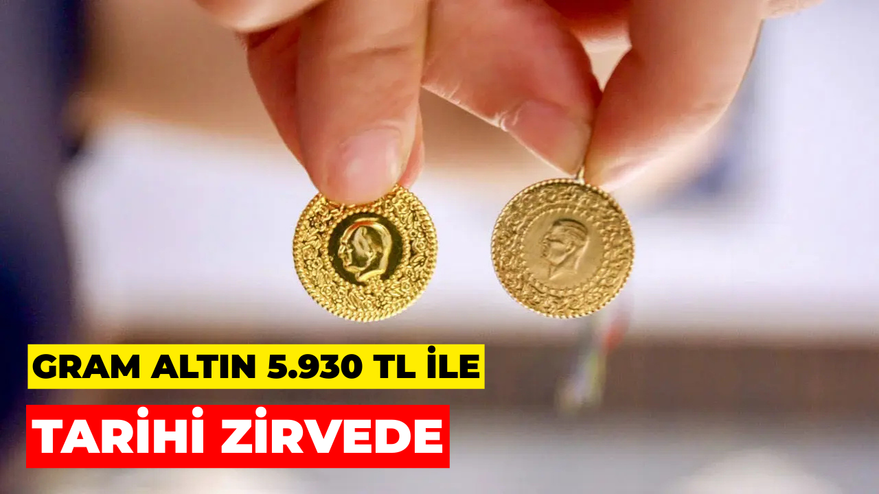 Gram Altında Yeni Rekor 5.930 TL Seviyesi Aşıldı